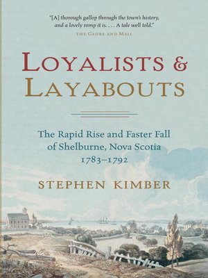 cover image of Loyalists and Layabouts